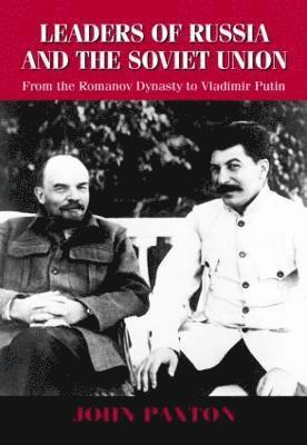 John Paxton - Leaders of Russia and the Soviet Union, Inbunden