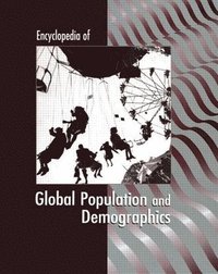 bokomslag Encyclopedia of Global Population and Demographics
