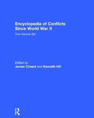 bokomslag Encyclopedia of Conflicts since World War II