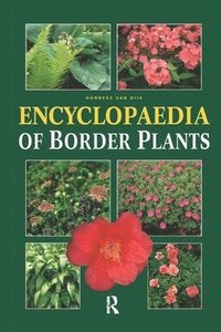 bokomslag Encyclopedia of Border Plants