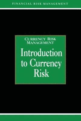 Alastair Graham - Introduction to Currency Risk, Inbunden