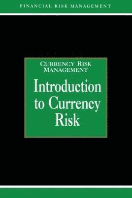 Introduction to Currency Risk 1