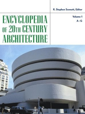 Encyclopedia of 20th-Century Architecture