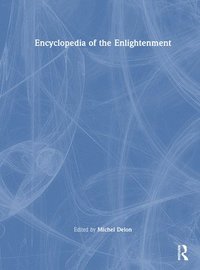 bokomslag Encyclopedia of the Enlightenment