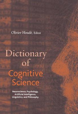 Dictionary of Cognitive Science 1