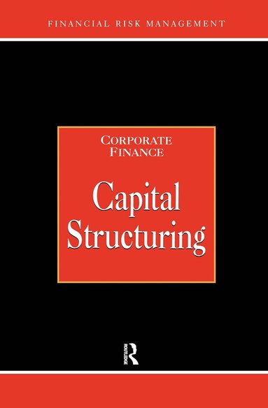 Alastair Graham - Capital Structuring, Inbunden