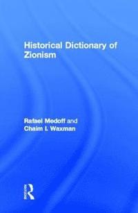 bokomslag Historical Dictionary of Zionism