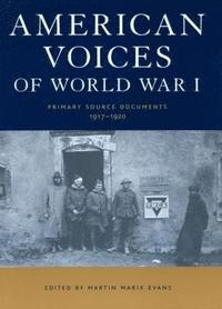 bokomslag American Voices of World War I