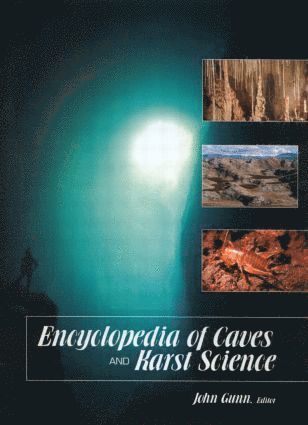 Encyclopedia of Caves and Karst Science 1