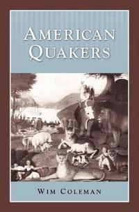 bokomslag American Quakers