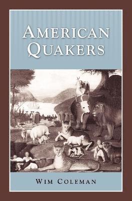 Wim Coleman - American Quakers, Häftad