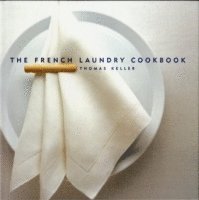 bokomslag The French Laundry Cookbook