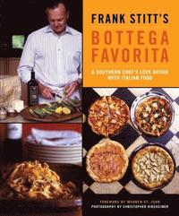 bokomslag Frank Stitt's Bottega Favorita: A Southern Chef's Love Affair with Italian Food