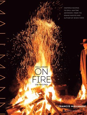 Mallmann on Fire 1