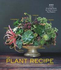 bokomslag The Plant Recipe Book