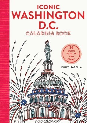 Iconic Washington D.C. Coloring Book 1
