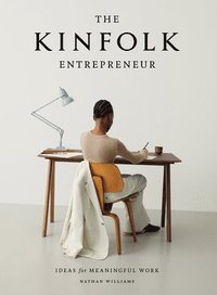 bokomslag The Kinfolk entrepreneur