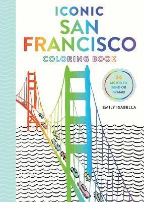 Iconic San Francisco Coloring Book 1