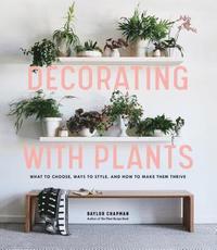 bokomslag Decorating with Plants