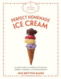 bokomslag The Artisanal Kitchen: Perfect Homemade Ice Cream