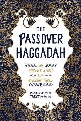 Alana Newhouse, Tablet - Passover Haggadah, Häftad