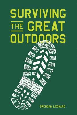 Surviving the Great Outdoors