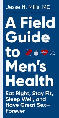 bokomslag A Field Guide to Men's Health