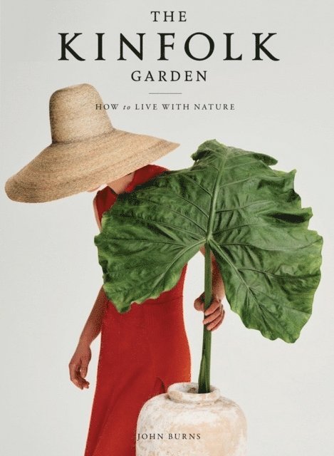 John Burns - Kinfolk Garden, Inbunden