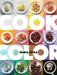 bokomslag Cook Color: A Rainbow of 100 Recipes