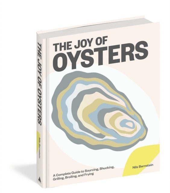 Nils Bernstein - Joy of Oysters, Inbunden