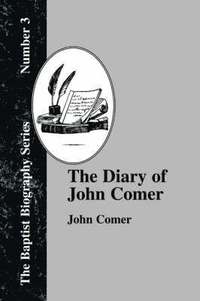 bokomslag The Diary Of John Comer