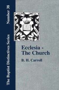 bokomslag Ecclesia - The Church