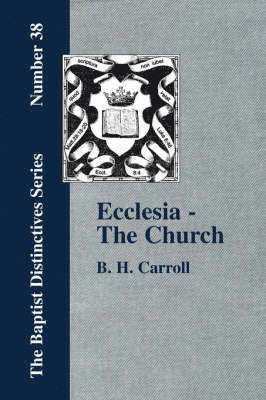 Ecclesia - The Church 1
