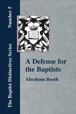 bokomslag Defense For The Baptists