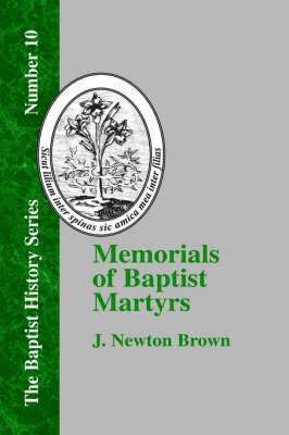 Memorials of Baptist Martyrs 1