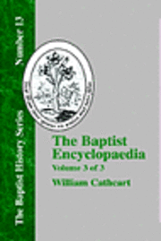 William Cathcart - Baptist Encyclopaedia - Vol. 3, Inbunden