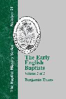 The Early English Baptists - Vol. 2 1