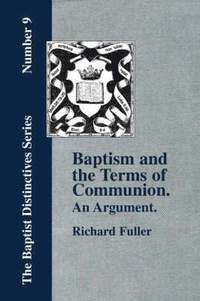 bokomslag Baptism and the Terms of Communion