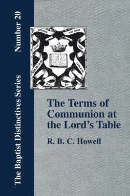 bokomslag The Terms of Communion at the Lord's Table