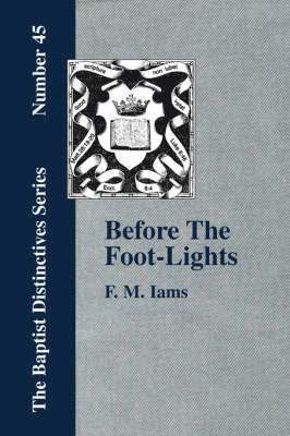 Before The Foot-Lights 1