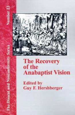 bokomslag Recovery of the Anabaptist Vision