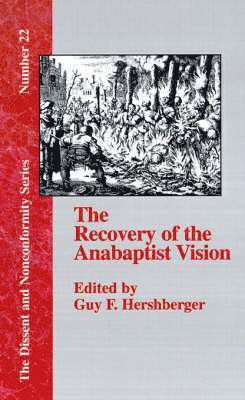 bokomslag Recovery of the Anabaptist Vision