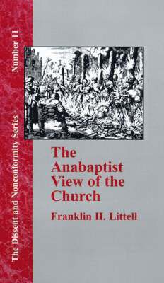 The Anabaptist View of the Church 1