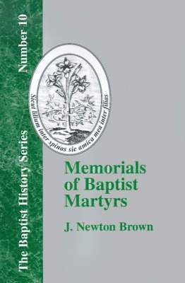 Memorials of Baptist Martyrs 1