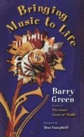 Barry Green - Bringing Music to Life, Inbunden