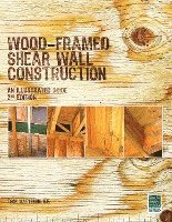 bokomslag Wood-Framed Shear Wall Construction--an Illustrated Guide