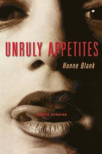 bokomslag Unruly Appetites