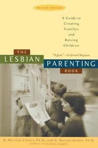 bokomslag The Lesbian Parenting Book