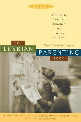 bokomslag The Lesbian Parenting Book