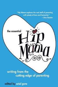bokomslag The Essential Hip Mama